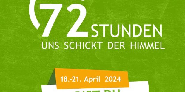 Plakat zur Aktion 72 Stunden - uns schickt der Himmel